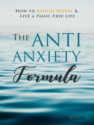 cover image of The Anti Anxiety Formula